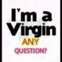 Am a virgin